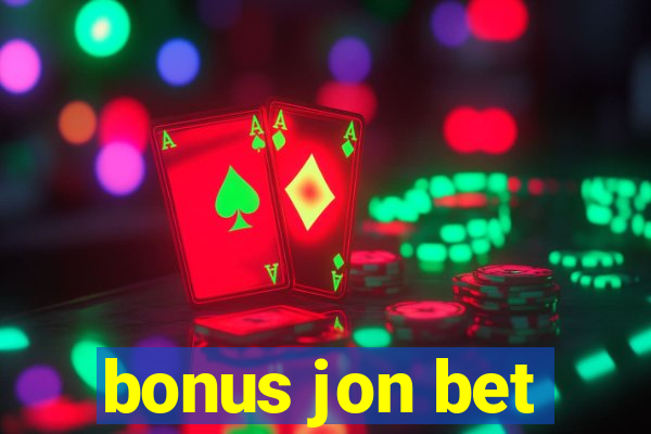 bonus jon bet